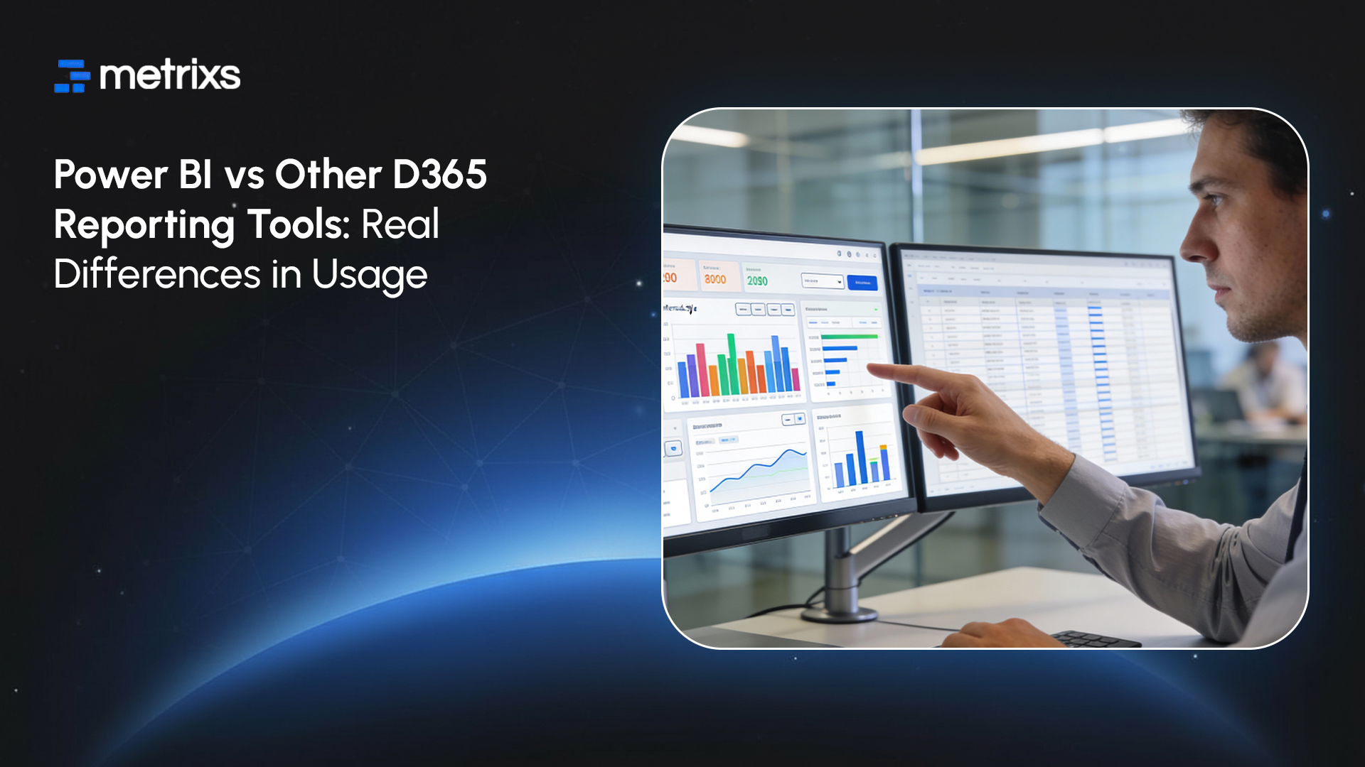 Power BI vs Other D365 Reporting Tools: Real Differences in Usage
